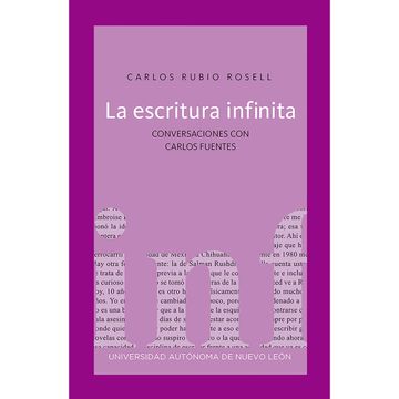 portada La Escritura Infinita: Conversaciones con Carlos Fuentes