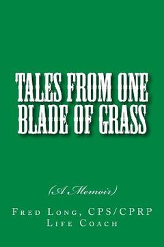 portada Tales from One Blade of Grass: (A Memoir)