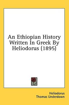 portada an ethiopian history written in greek by heliodorus (1895) (in English)