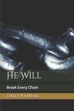 portada He Will: Break Every Chain (in English)