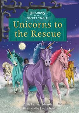 portada Unicorns to the Rescue (Unicorns of the Secret Stable, 9) (en Inglés)