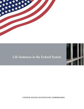 portada Life Sentences in the Federal System (en Inglés)
