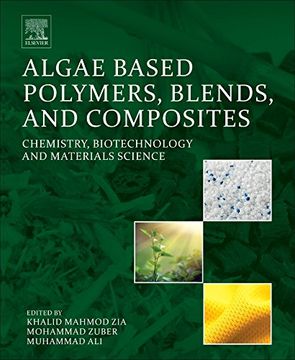 portada Algae Based Polymers, Blends, and Composites: Chemistry, Biotechnology and Materials Science (en Inglés)