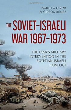 portada The Soviet-Israeli War, 1967-1973: The Ussr's Military Intervention in the Egyptian-Israeli Conflict