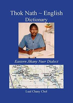 portada Thok Nath ~ English Dictionary: Eastern Jikany Nuer Dialect (en Inglés)