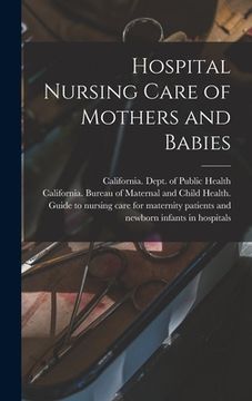 portada Hospital Nursing Care of Mothers and Babies (en Inglés)