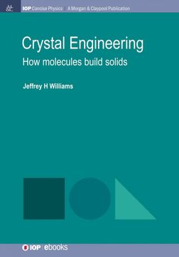 portada Crystal Engineering: How Molecules Build Solids (Iop Concise Physics) (en Inglés)