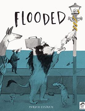 portada Flooded: Winner of the Klaus Flugge Prize for Illustration 2023 (en Inglés)