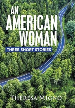 portada An American Woman: Three Short Stories (en Inglés)