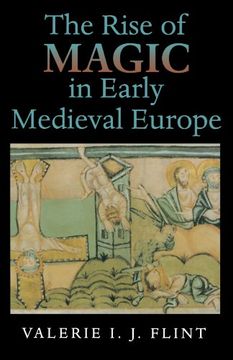 portada The Rise of Magic in Early Medieval Europe (en Inglés)