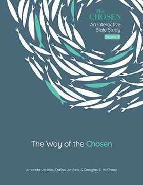 portada The way of the Chosen (Volume 3) (The Chosen Bible Study Series) (en Inglés)