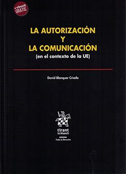 La Autorización y la Comunicación (en el contexto de la UE)