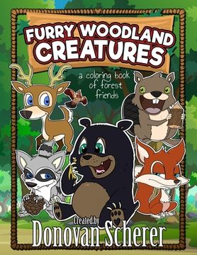 portada Furry Woodland Creatures: A Coloring Book of Forest Friends (en Inglés)