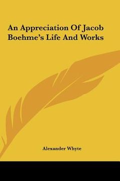 portada an appreciation of jacob boehme's life and works