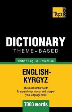 portada Theme-based dictionary British English-Kyrgyz - 7000 words