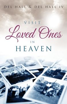 portada Visit Loved Ones In Heaven (en Inglés)