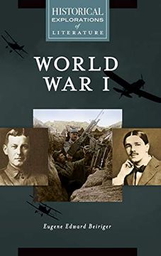 portada World war i: A Historical Exploration of Literature (Historical Explorations of Literature) (in English)
