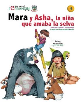 portada Mara y Asha, la niña que amaba la selva: Tomo 4-Colección Ayuda  a los animales: Volume 4
