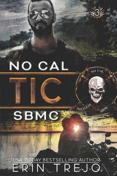 portada Tic: Soulless Bastards MC No Cal Book 3 (in English)