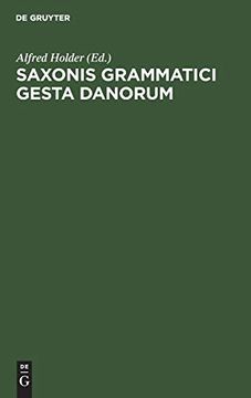 portada Saxonis Grammatici Gesta Danorum (German Edition) [Hardcover ] (en Alemán)