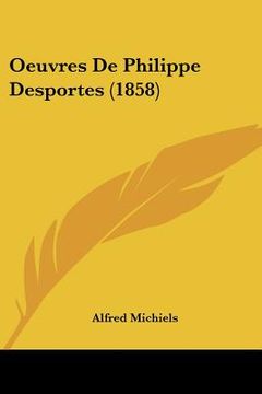 portada Oeuvres De Philippe Desportes (1858) (in French)