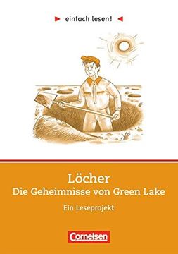 portada Einfach Lesen! - für Lesefortgeschrittene: Niveau 3 - Löcher: Ein Leseprojekt Nach dem Roman von Louis Sachar. Arbeitsbuch mit Lösungen: Niveau 3 Die. Zu Gleichnamigen Roman von Louis Sachar (in German)