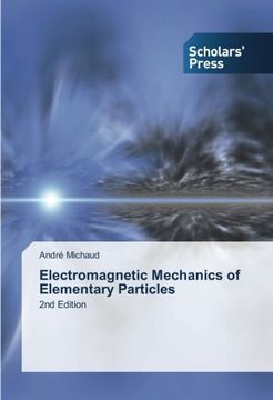 portada Electromagnetic Mechanics of Elementary Particles: 2nd Edition