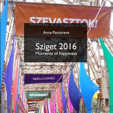 portada Sziget 2016: Moments of happiness (in English)