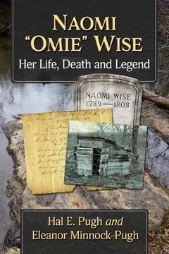 portada Naomi "Omie" Wise: Her Life, Death and Legend (in English)