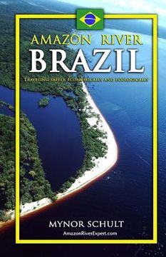 portada Amazon River Brazil Traveling Safely, Economically and Ecologically (en Inglés)