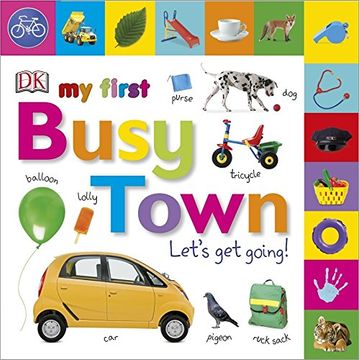 portada My First Busy Town Let's Get Going (Tabbed Board Books)