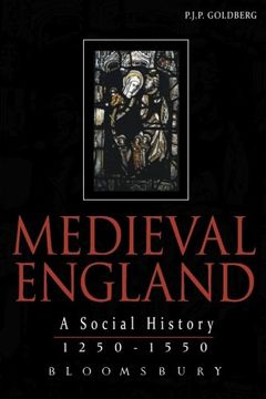 portada Medieval England: A Social History 1250-1550 (Hodder Arnold Publication) (en Inglés)