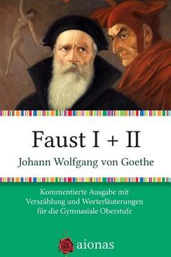 portada Faust I + II: Kommentierte Ausgabe Mit Versz (en Alemán)