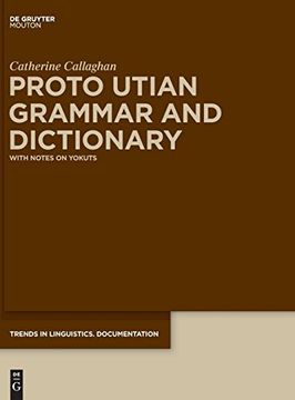 portada Proto Utian Grammar and Dictionary (Trends in Linguistics Documentation) (in English)