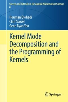 portada Kernel Mode Decomposition and the Programming of Kernels (en Inglés)