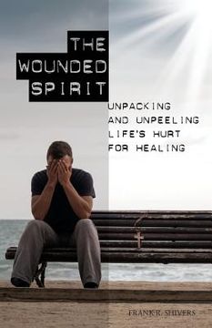 portada The Wounded Spirit (en Inglés)
