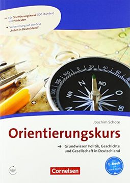portada Orientierungskurs - Ausgabe 2017 / A2/B1 - Grundwissen Politik, Geschichte und Gesellschaft in Deutschland: Kursheft mit Mp3-Audios als Download (en Alemán)