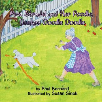portada Mrs. Strudel and Her Poodle, Yankee Doodle Doodle