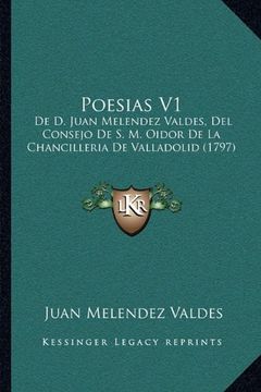 portada Poesias v1: De d. Juan Melendez Valdes, del Consejo de s. M. Oidor de la Chancilleria de Valladolid (1797)