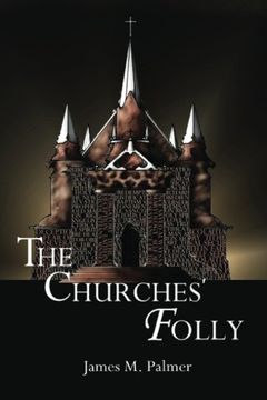 portada The Churches' Folly: False Assurance (en Inglés)