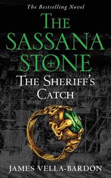 portada The Sheriff'S Catch: 1 (The Sassana Stone Pentalogy) (in English)