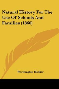 portada natural history for the use of schools and families (1860) (in English)