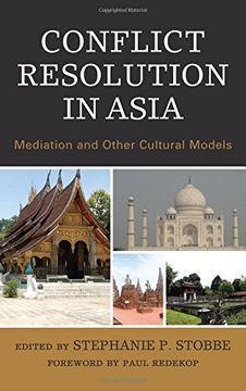 portada Conflict Resolution in Asia: Mediation and Other Cultural Models (Conflict Resolution and Peacebuilding in Asia) (en Inglés)