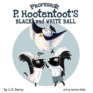 portada Professor p. Hootentoot'S Black and White Ball (en Inglés)