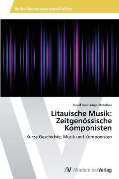 portada Litauische Musik: Zeitgenössische Komponisten: Kurze Geschichte, Musik und Komponisten