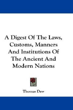 portada a digest of the laws, customs, manners and institutions of the ancient and modern nations (en Inglés)