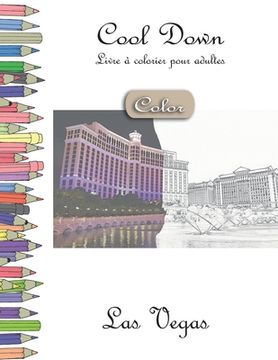 portada Cool Down [Color] - Livre á colorier pour adultes: Las Vegas (en Francés)