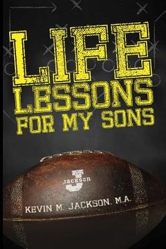 portada Life Lessons For My Sons (en Inglés)