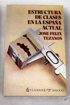 portada Estructura de Clases en la España Actual
