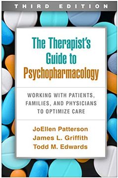 portada The Therapist's Guide to Psychopharmacology: Working With Patients, Families, and Physicians to Optimize Care (en Inglés)